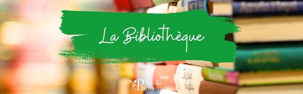 Lire la suite à propos de l’article La bibliothèque de l&rsquo;École Plantasanté